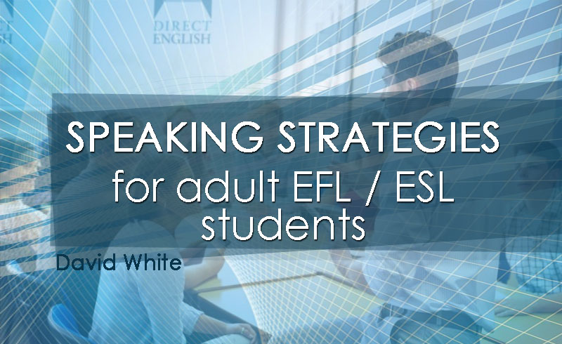 speaking-strategies-for-adult-efl-esl-students-moroccoenglish